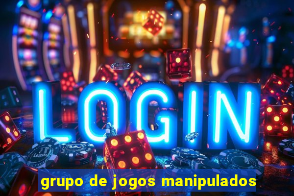 grupo de jogos manipulados